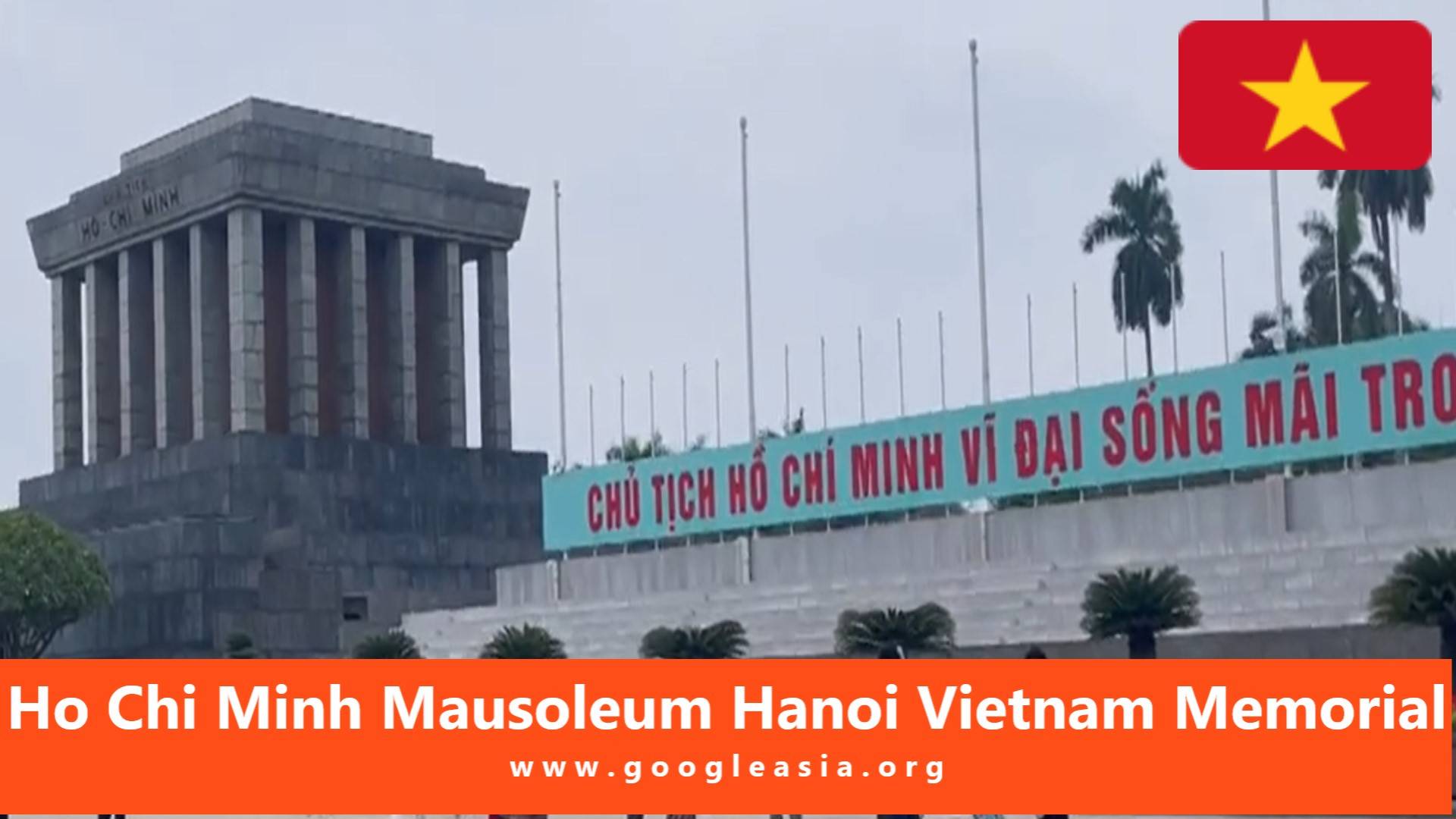 Ho Chi Minh Mausoleum Hanoi Vietnam Memorial Googleasia Org Best