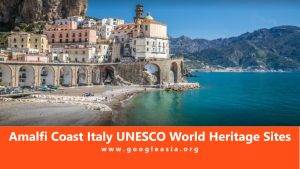 Amalfi Coast Italy UNESCO World Heritage Sites