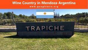 Wine Country in Mendoza Argentina