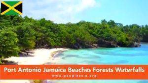 Port Antonio Jamaica Beaches Forests Waterfalls