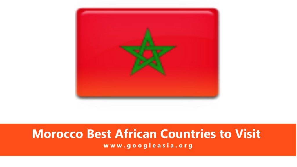 Morocco Best African Countries to Visit